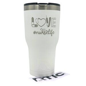 LASER ENGRAVED RTIC 30oz TUMBLER in WHITE - #NURSE LIFE, NURSE HUMOR